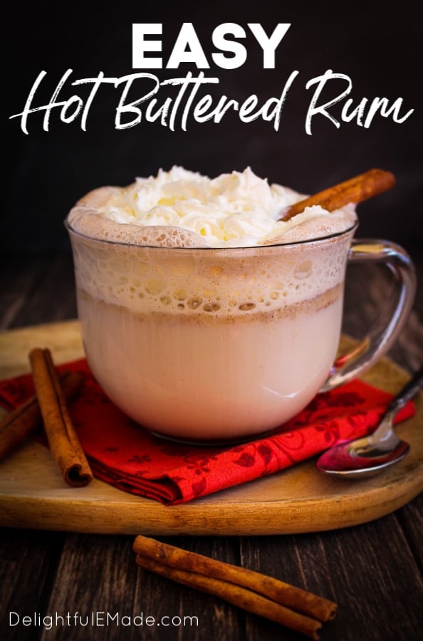 Creamy Hot Buttered Rum The Ultimate Hot Buttered Rum Recipe