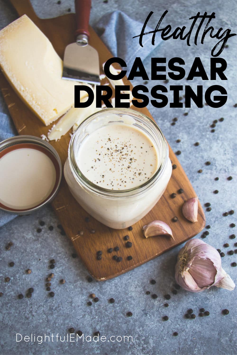 Healthy Caesar Dressing - The BEST Homemade Caesar Dressing recipe!