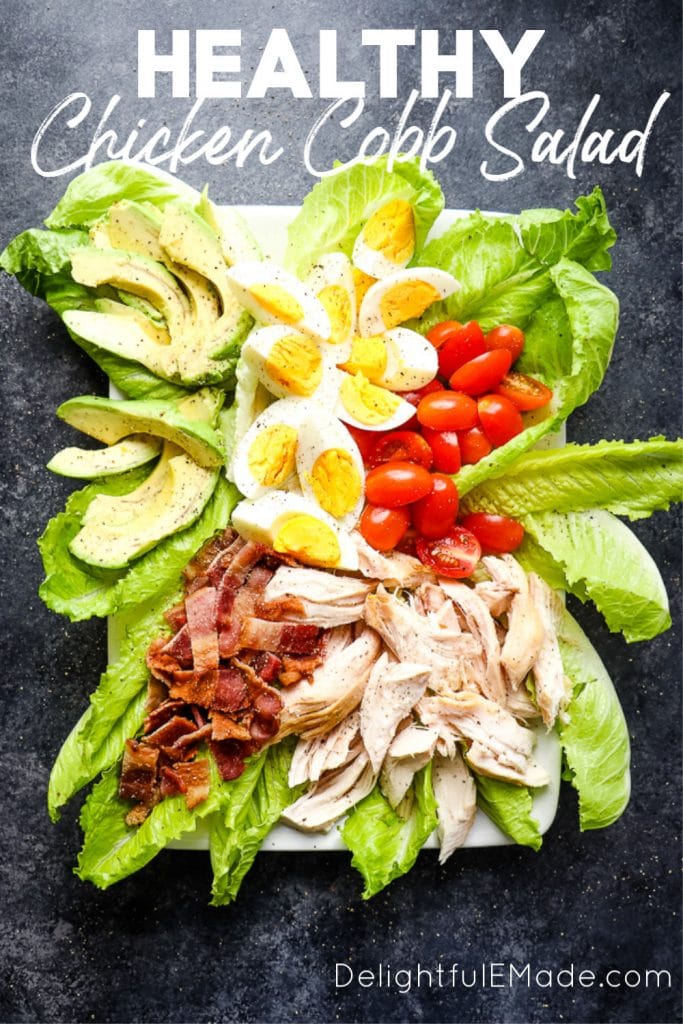 Healthy Chicken Cobb Salad | Delightful E Made