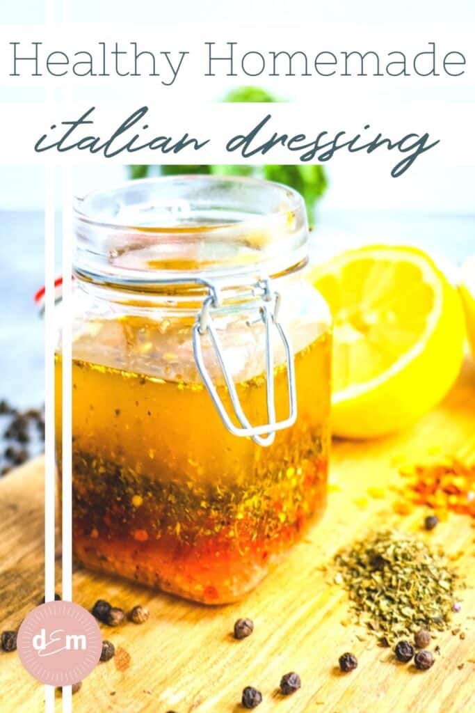 Healthy Homemade Italian Dressing Recipe Delightful E Made