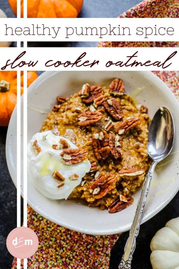 pumpkin steel cut oats in bowl topped with yogurt, honey and pecans.