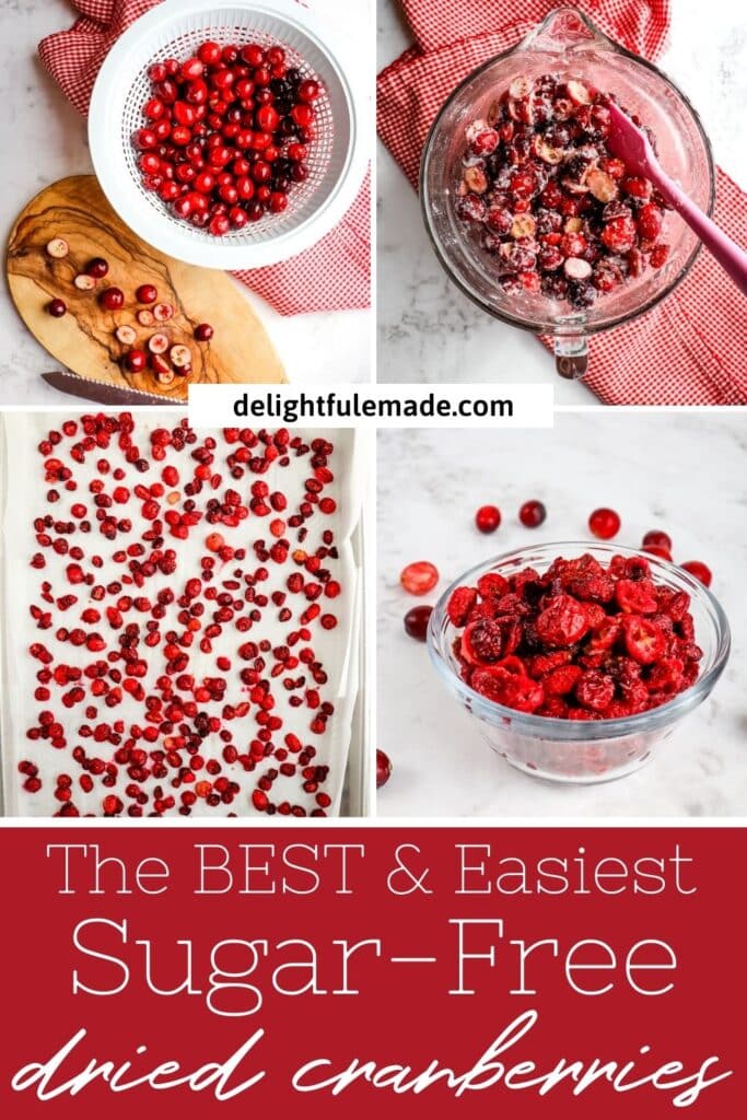 Photo collage of four photos, sliced cranberries, mixed in bowl, dried cranberries on sheet pan and in bowl.