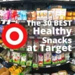 30 BEST Healthy Target Snacks