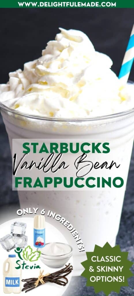 Starbucks vanilla bean frappuccino, with ingredients listed to make recipe.