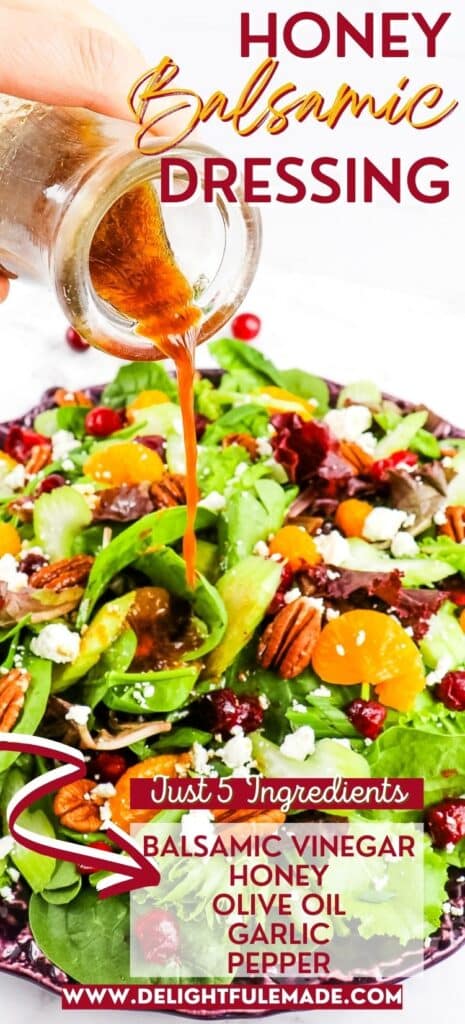 Honey balsamic dressing being poured onto a salad with text overlay of ingredients.