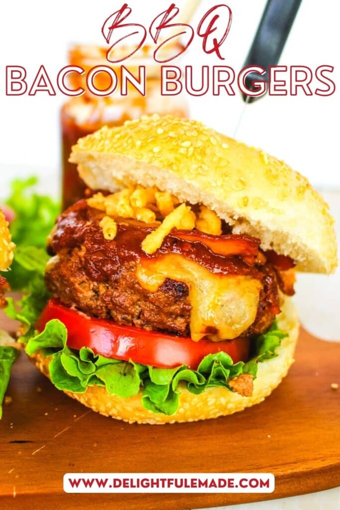 BBQ Bacon Burgers - Homemade In The Kitchen