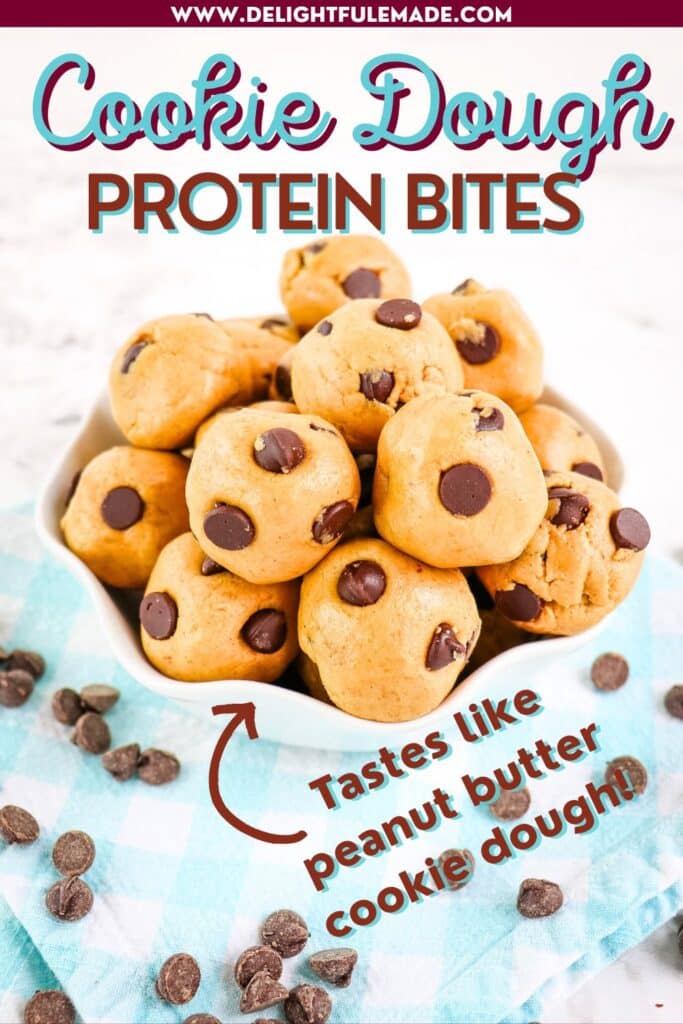 Cookie dough protein balls in a dish, with text overlay that says cookie dough protein bites, and tastes like peanut butter cookie dough.